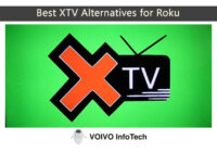 Best XTV Alternatives for Roku