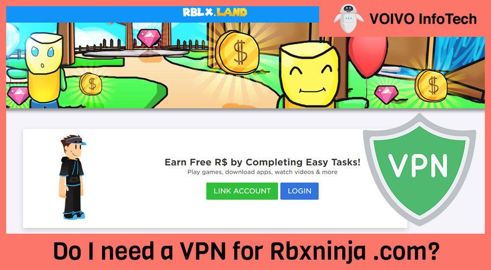 Do I need a VPN for Rbxninja .com?