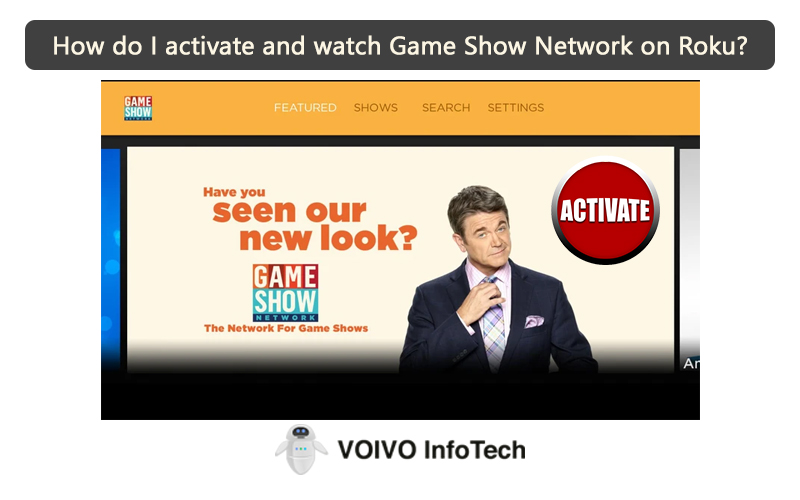 How do I activate and watch Game Show Network on Roku?