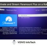 How to Activate and Stream Paramount Plus on a Roku Device?