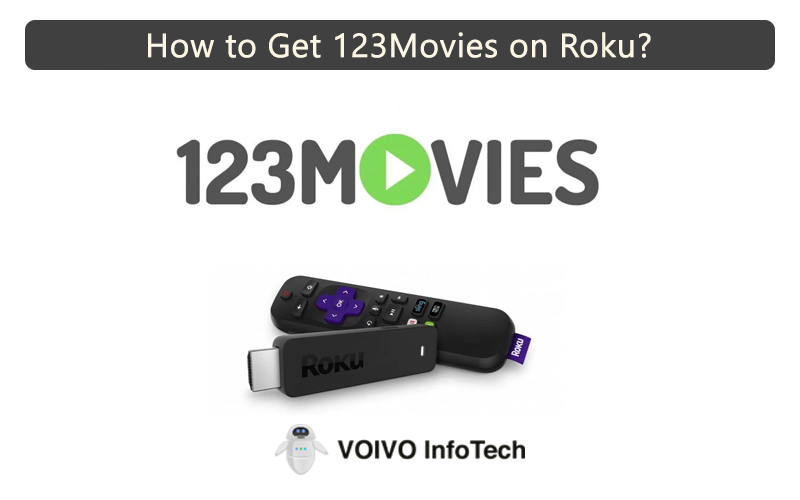 How to Get 123Movies on Roku?