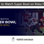 How to Watch Super Bowl on Roku Free?