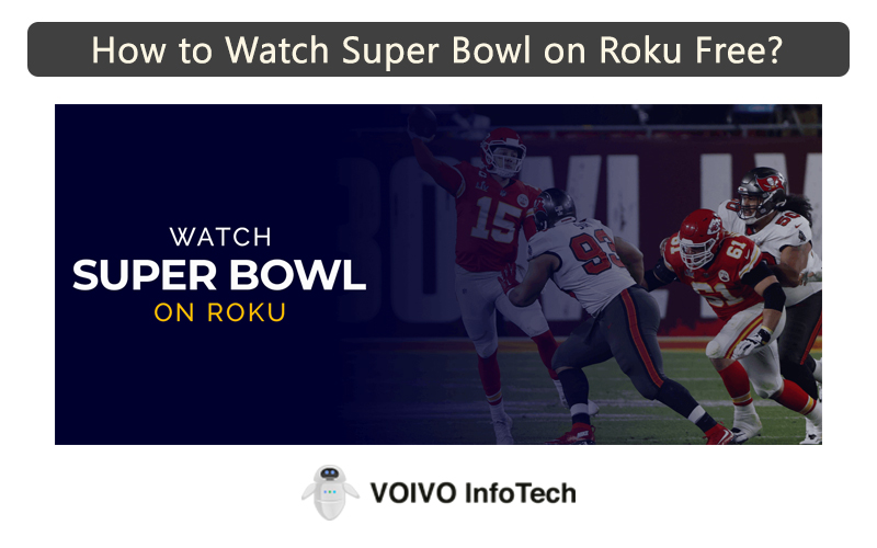 How to Watch Super Bowl on Roku Free?