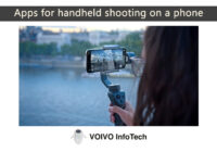 Apps for handheld shooting on a phone