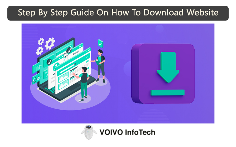 Step By Step Guide On How To Download Website