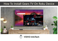 How To Install Gears TV On Roku Device