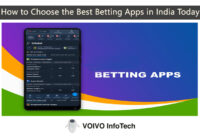 How to Choose the Best Betting Apps in India Today