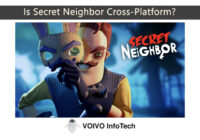 Is Secret Neighbor Cross-Platform?