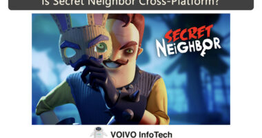 Is Secret Neighbor Cross Platform in 2023? [Latest]