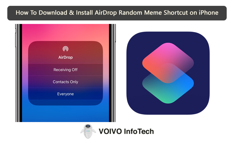 How To Download & Install AirDrop Random Meme Shortcut on iPhone ...