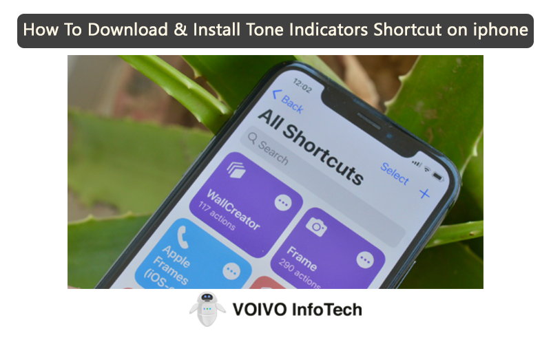 How To Download & Install Tone Indicators Shortcut on iphone