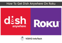 How To Get Dish Anywhere On Roku