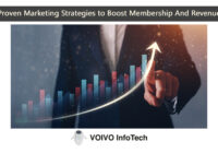 Proven Marketing Strategies to Boost Membership And Revenue