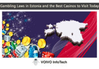 Gambling Laws in Estonia and the Best Casinos to Visit Today