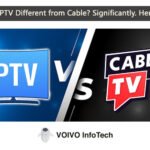 How is IPTV Different from Cable? Significantly. Here’s Why