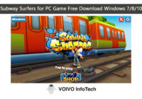 Subway Surfers for PC Game Free Download Windows 7/8/10