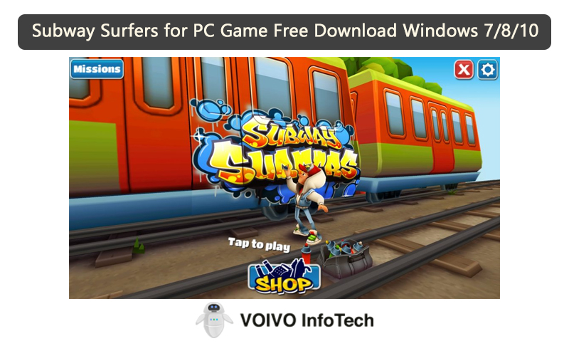 Subway Surfers for PC Game Free Download Windows 7/8/10