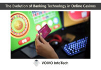 The Evolution of Banking Technology in Online Casinos