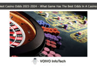 Best Casino Odds 2023-2024 – What Game Has The Best Odds In A Casino?