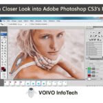 Taking a Closer Look into Adobe Photoshop CS3’s Features