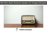 Best Retro Radio Bluetooth Speakers for Vintage Enthusiasts