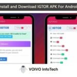 Steps to Install and Download IGTOR APK For Android Devices