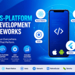 Best Cross-Platform App Development Frameworks